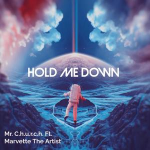 Hold Me Down (feat. Marvette The Artist)