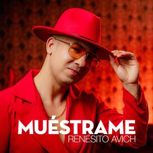Renesito Avich - Muéstrame