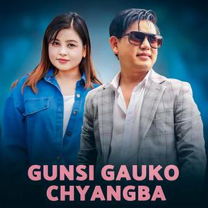 Gunsi Gauko Chyangba (feat. Pooja Tamang)