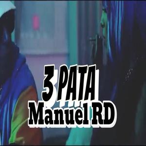 3 pata (feat. Manuel RD) [Explicit]