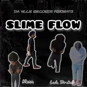 Slime Flow Vol. 1 (Explicit)