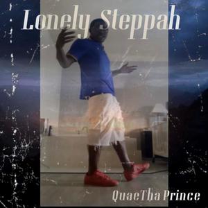 Lonely Steppah (Explicit)