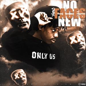 No New Faces (Explicit)