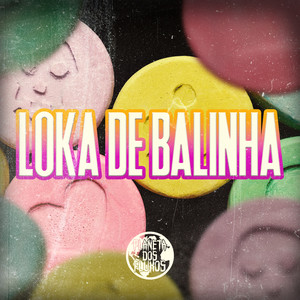 Loka de Balinha (Explicit)