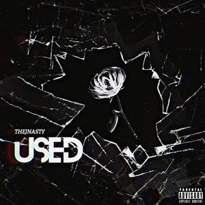 Used (just saying) [Explicit]