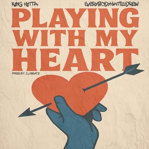 playing with my heart (Explicit)