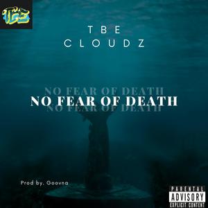 No fear of death (Explicit)