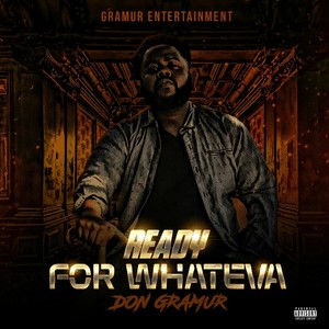 Ready for Whateva (Explicit)