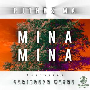 Mina Mina (feat. Caribbean Wayne) (Vocal Mix)