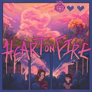 Heart on Fire (Explicit)