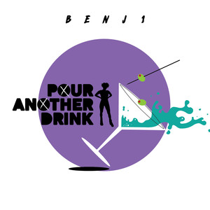 Pour Another Drink (Explicit)