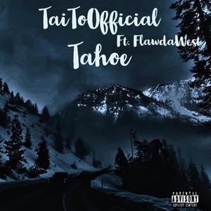 Tahoe (Explicit)