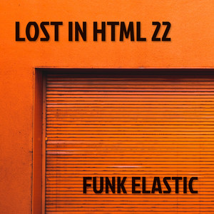 Lost in HTML 22