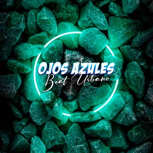 Ojos Azules (Beat Urbano)