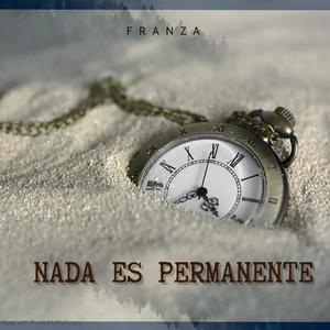 Nada Es Permanente