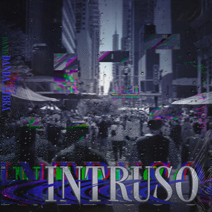 INTRUSO (Explicit)