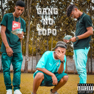 Gang no Topo 2.0 (Explicit)