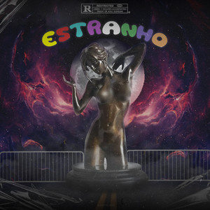 Estranho (Explicit)