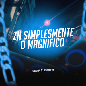 Zn Simplesmente o Magnífico (Explicit)