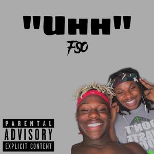 Uuh (feat. Lemon Lime) [Explicit]