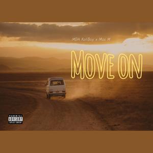 Move on (feat. Mos M) [Explicit]