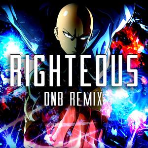 Righteous (D&B Remix)