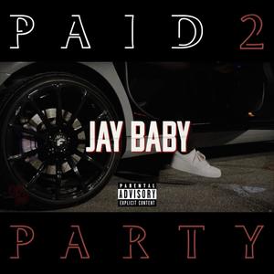 Paid 2 Party (Explicit)