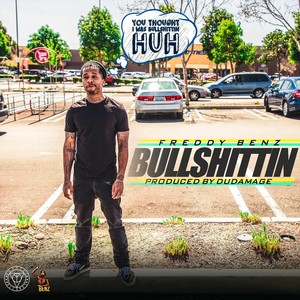 Bullshittin' (Explicit)