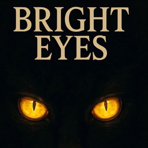 Bright Eyes