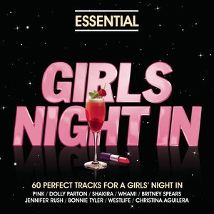 Essential - Girls Night In (Explicit)