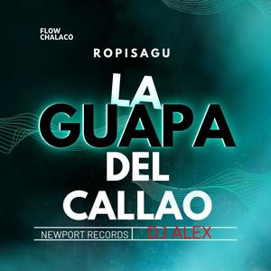 La Guapa Del Callao (feat. DjAlexJodeeraMusic)