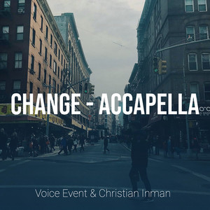 Change - Accapella (Explicit)