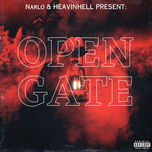OPEN GATE (with heavinhell) (Explicit)