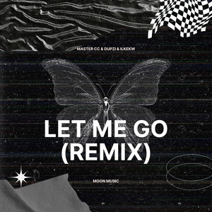 Let Me Go (Remix)