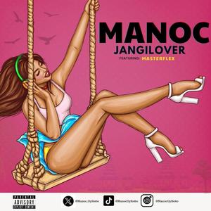 JANGILOVER (feat. King_Masterflex) [Explicit]