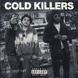 Cold Killers (feat. TYF QUESO) (Explicit)