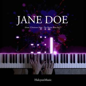 JANE DOE (Piano Version|from "Chainsaw Man - The Movie: Reze Arc")封面