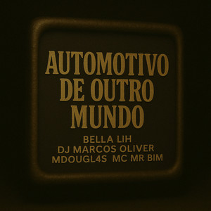 Automotivo de Outro Mundo (Explicit)