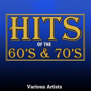Hits Of The 60's And 70's