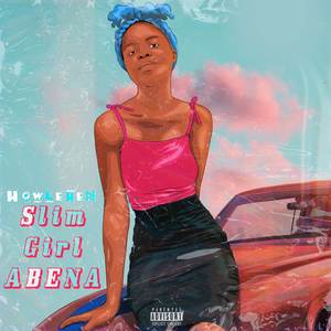 SLIM GIRL ABENA (Explicit)