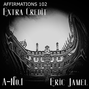 Affirmations 102: Extra Credit