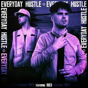 Everyday Hustle (feat. BUC$) (Explicit)
