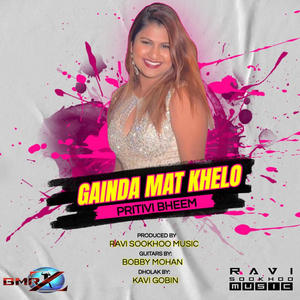Gainda Mat Khelo (feat. Pritivi Bheem)