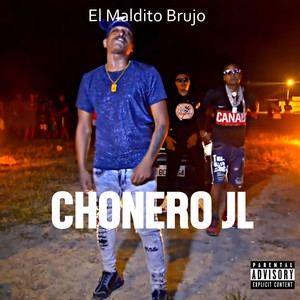 Chonero Jl (feat. Pandillita el Barbero & Byron el Bautista) (Explicit)