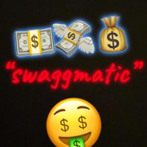 Swaggmatic (Explicit)