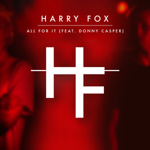 All for It(feat. Donny Casper) (Explicit)