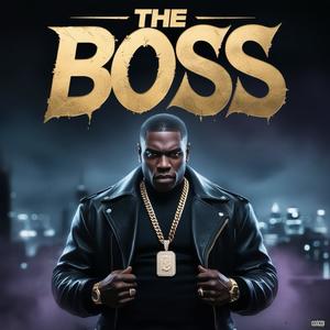 The Boss (Explicit)