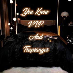 You Know (feat. Trapsanger) [Explicit]