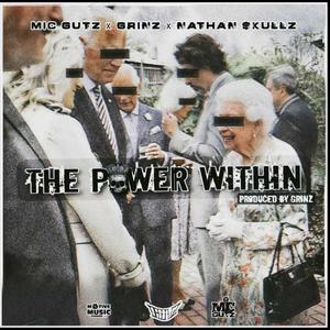 The Power Within (feat. Nathan Skullz) (Explicit)