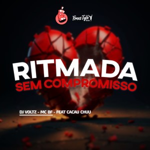 Ritmada Sem Compromisso (Explicit)